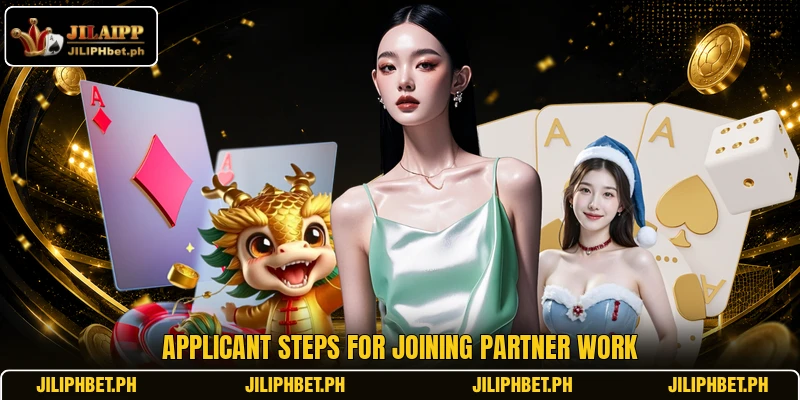 Applicant steps for joining partner work