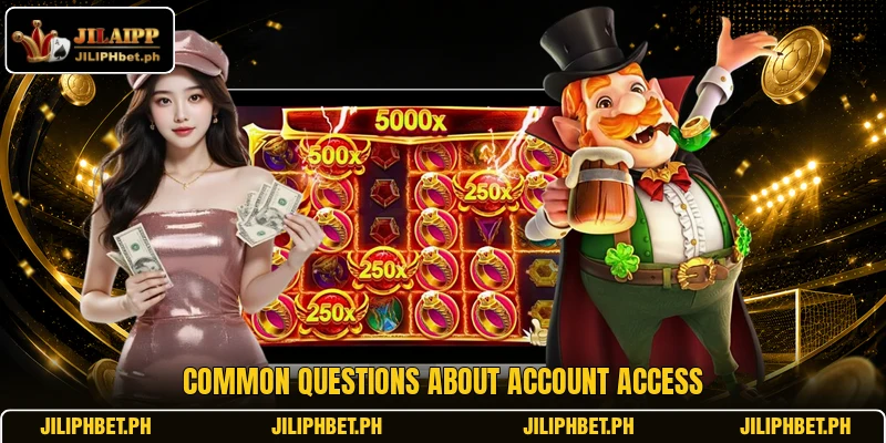 Common questions about account access