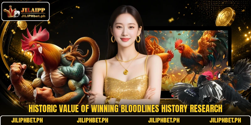 Historic value of winning bloodlines history research