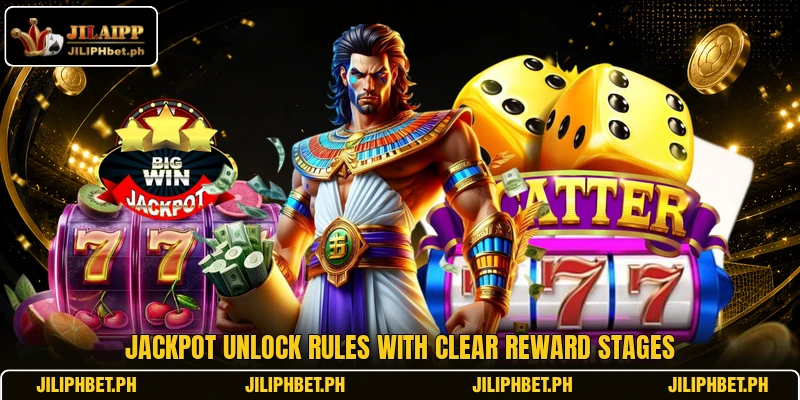 Jackpot unlock rules with clear reward stages