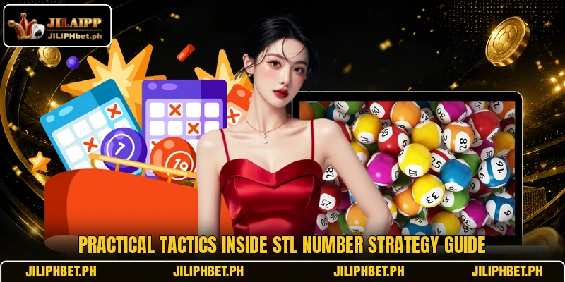 Practical tactics inside STL number strategy guide