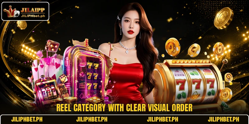 Reel category with clear visual order