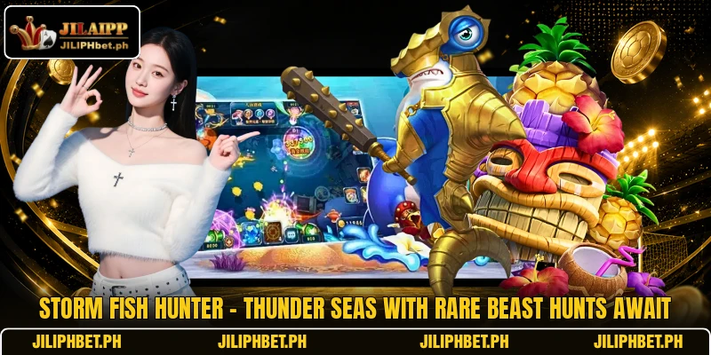 Storm Fish Hunter - Thunder Seas With Rare Beast Hunts Await