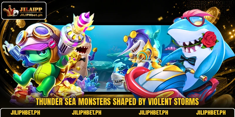 Thunder sea monsters shaped by violent storms