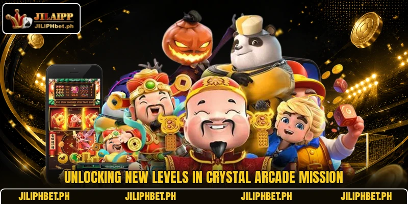 Unlocking new levels in Crystal Arcade Mission